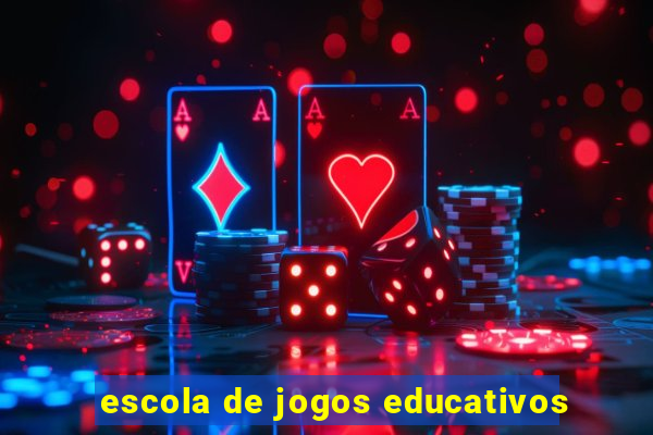 escola de jogos educativos